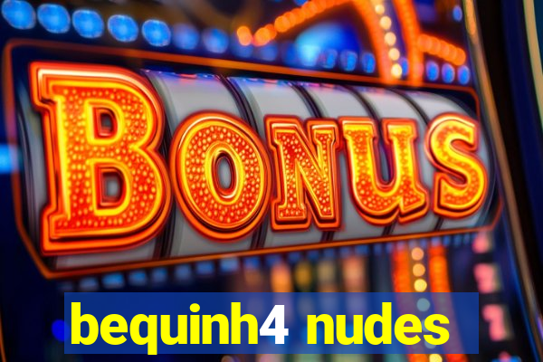 bequinh4 nudes